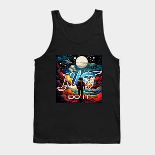 Inspiration: Spaceman, Cloud, Motivation, & Quotes just do it Tank Top